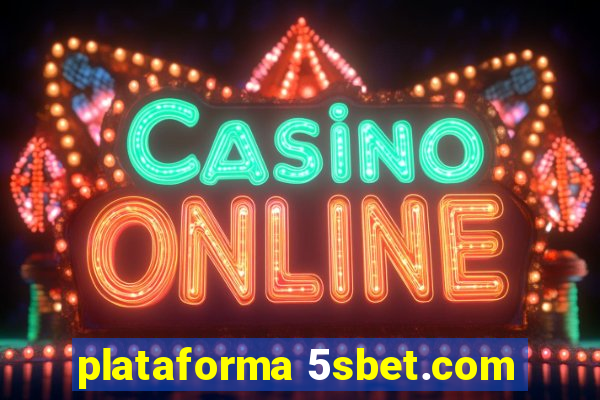 plataforma 5sbet.com